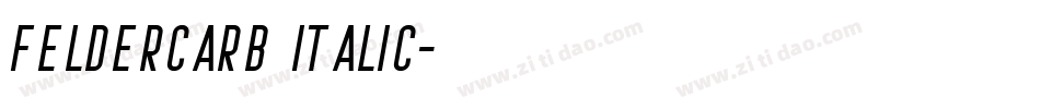 Feldercarb Italic字体转换